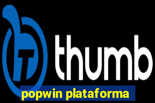 popwin plataforma